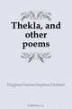 Thekla, and other poems, Hughes-Games Stephen Herbert 