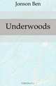 Underwoods, Ben Jonson 