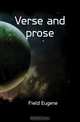 Verse and prose, Eugene Field 
