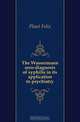 The Wassermann sero-diagnosis of syphilis in its application to psychiatry, Plaut Felix 