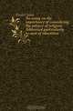 An essay on the importance of considering the subject of religion. Addressed particularly to men of education, Foster John 