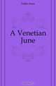 A Venetian June, Fuller Anna 