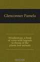 Windlestraw, a book of verse with legends in rhyme of the plants and animals, Glenconner Pamela 