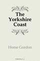 The Yorkshire Coast, Home Gordon 