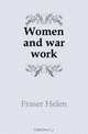 Women and war work, Fraser Helen 