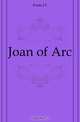 Joan of Arc., Foote J. S. 