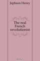 The real French revolutionist, Jephson Henry 