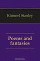 Poems and fantasies, Kimmel Stanley 
