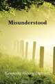 Misunderstood, Kennedy Henry Dawson 
