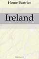 Ireland, Home Beatrice 