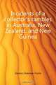 Incidents of a collector