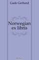 Norwegian ex libris, Gade Gerhard 