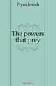 The powers that prey, Flynt Josiah 