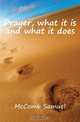 Prayer, what it is and what it does, McComb Samuel 