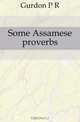 Some Assamese proverbs, Gurdon P R 