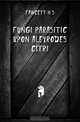 Fungi parasitic upon Aleyrodes citri, Fawcett H. S. 