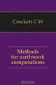 Methods for earthwork computations, Crockett C. W. 