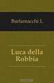 Luca della Robbia, Burlamacchi L 