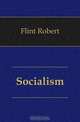 Socialism, Flint Robert 