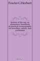 Science of the sea, an elementary handbook of practical oceanography for travellers, sailors, and yachtsmen, Fowler G Herbert 