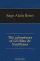 The adventures of Gil Blas de Santillana, Sage Alain Rene 