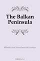 The Balkan Peninsula, Emile Louis Victor baron de Laveleye 