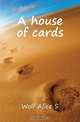 A house of cards, Wolf Alice S. 