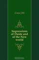 Impressions of Dante and of the New world, Cross J. W. 