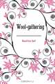 Wool-gathering, Hamilton Gail 