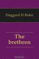 The brethren, Haggard H Rider 