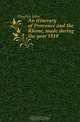 An itinerary of Provence and the Rhone, made during the year 1819, Hughes John 