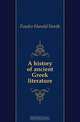 A history of ancient Greek literature, Fowler Harold North 