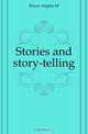 Stories and story-telling, Angela M. Keyes 