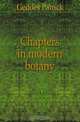 Chapters in modern botany, Geddes Patrick 