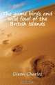 The game birds and wild fowl of the British Islands, Charles Dixon 