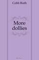More dollies, Cobb Ruth 
