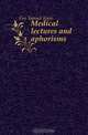 Medical lectures and aphorisms, Gee Samuel Jones 