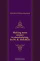 Making more money in storekeeping, by W. R. Hotchkin, Hotchkin William Rowland 