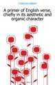A primer of English verse, chiefly in its aesthetic and organic character, CORSON HIRAM 