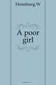 A poor girl, Heimburg W 