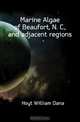 Marine Algae of Beaufort, N. C., and adjacent regions, Hoyt William Dana 