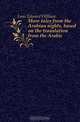 More tales from the Arabian nights, based on the translation from the Arabic, Lane Edward William 