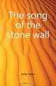 The song of the stone wall, Keller Helen 