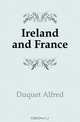 Ireland and France, Duquet Alfred 