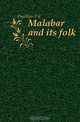 Malabar and its folk, Panikkar T. K. 
