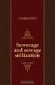 Sewerage and sewage utilization, Corfield WH 
