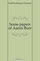 Some papers of Aaron Burr, Worthington Chauncey Ford 