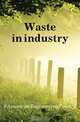 Waste in industry, American Engineering Council 