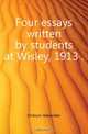 Four essays written by students at Wisley, 1913, Dickson Alexander 