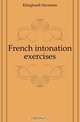 French intonation exercises, Klinghardt Hermann 